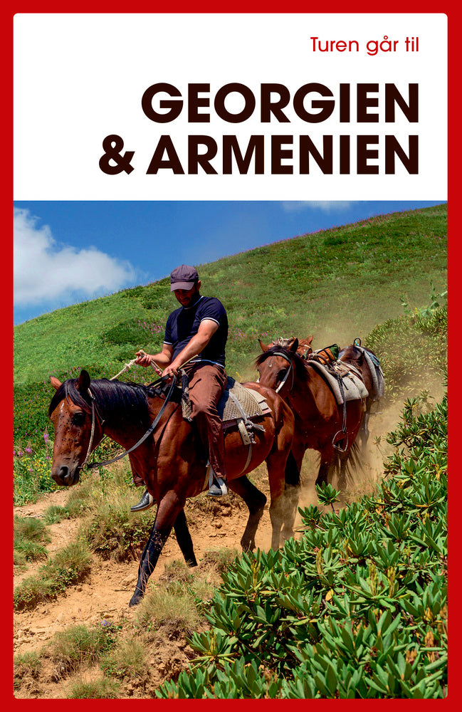 Turen går til Georgien & Armenien