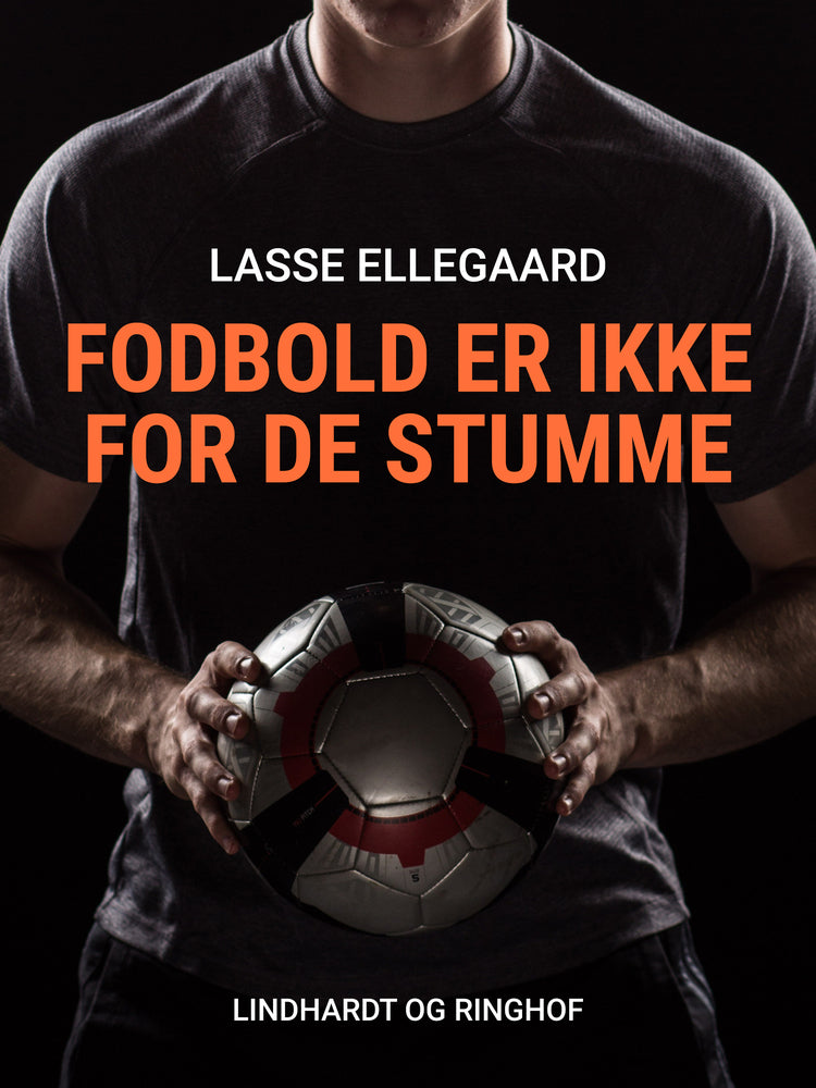 Fodbold er ikke for de stumme