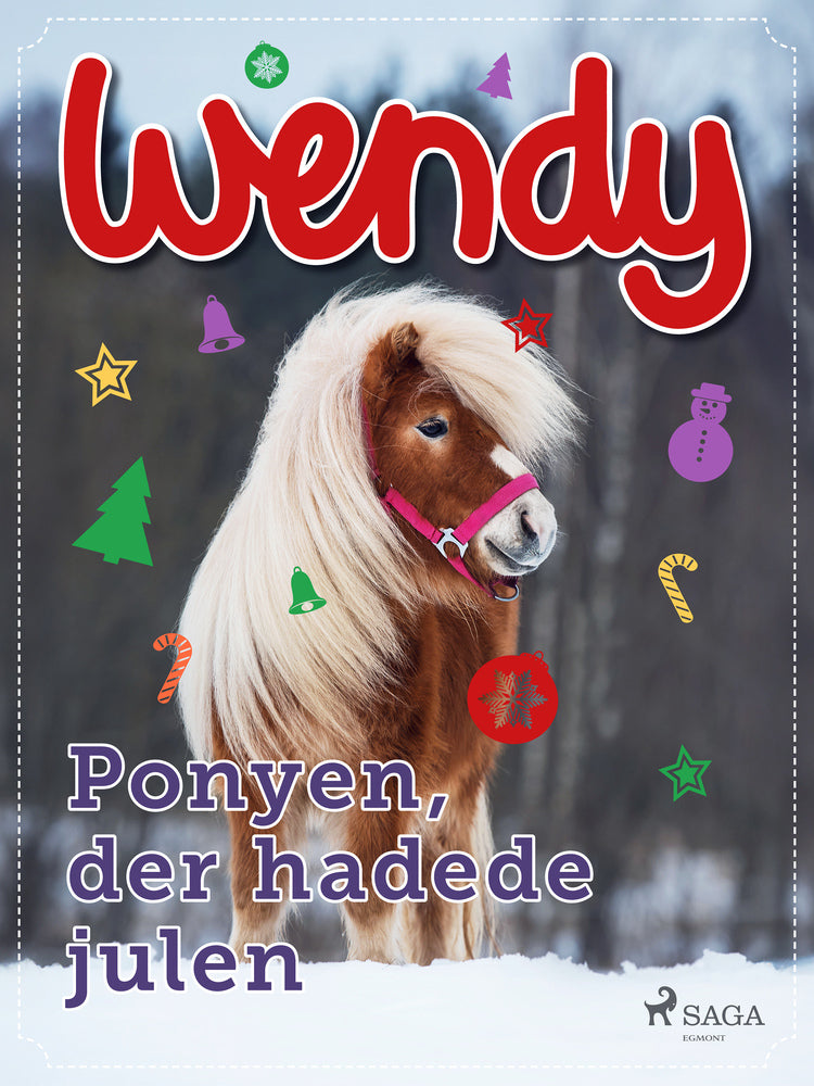 Wendy – Ponyen, der hadede julen