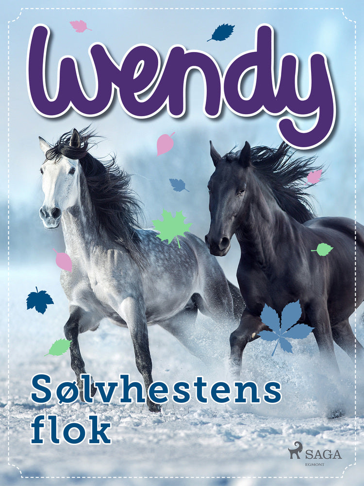 Wendy – Sølvhestens flok