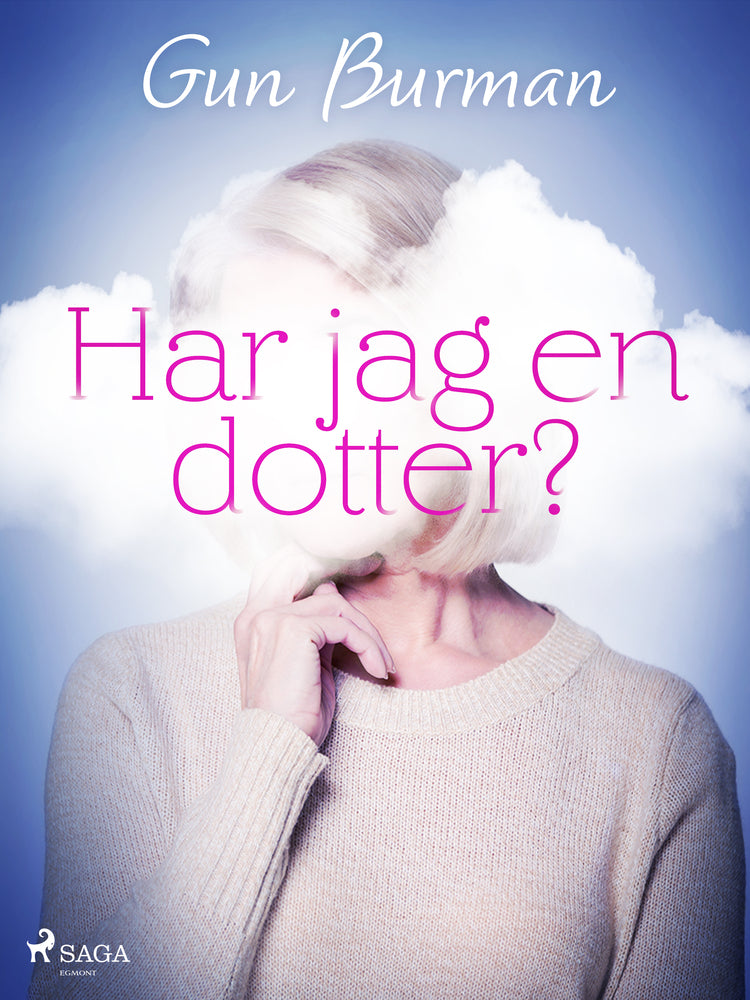 Har jag en dotter?