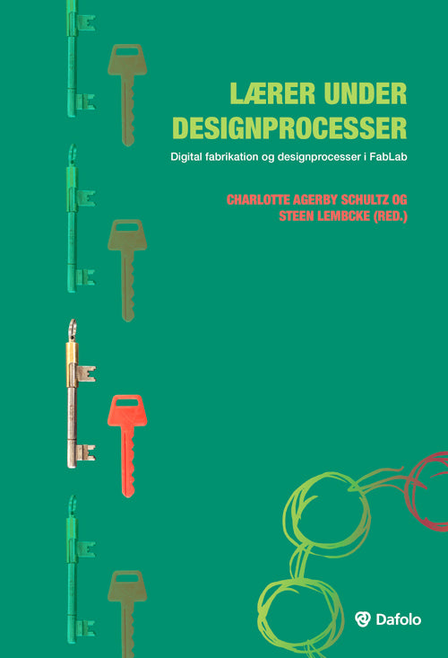 Lærer under designprocesser - digital fabrikation og designprocesser i FabLab