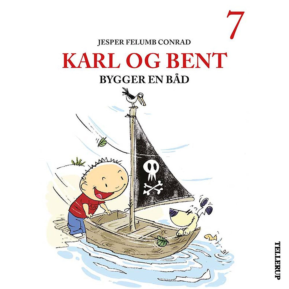 Karl og Bent #7: Karl og Bent bygger en båd - Karl og Bent