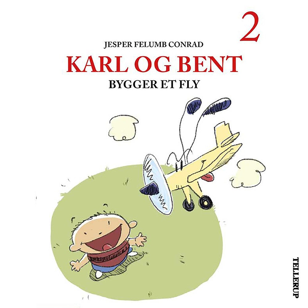 Karl og Bent #2: Karl og Bent bygger et fly - Karl og Bent