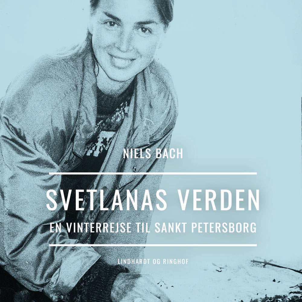 Svetlanas verden. En vinterrejse til Sankt Petersborg