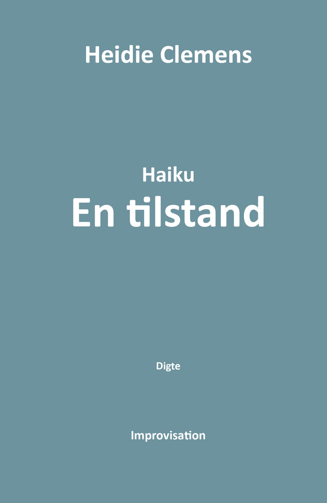 Haiku - En tilstand