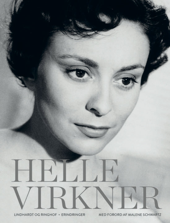 Helle Virkner. Et liv
