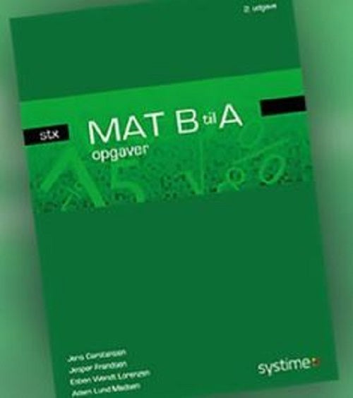 MAT B til A - stx - opgaver