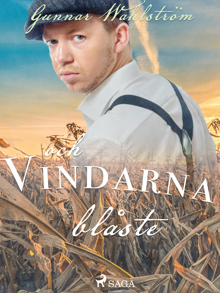 Och vindarna blåste