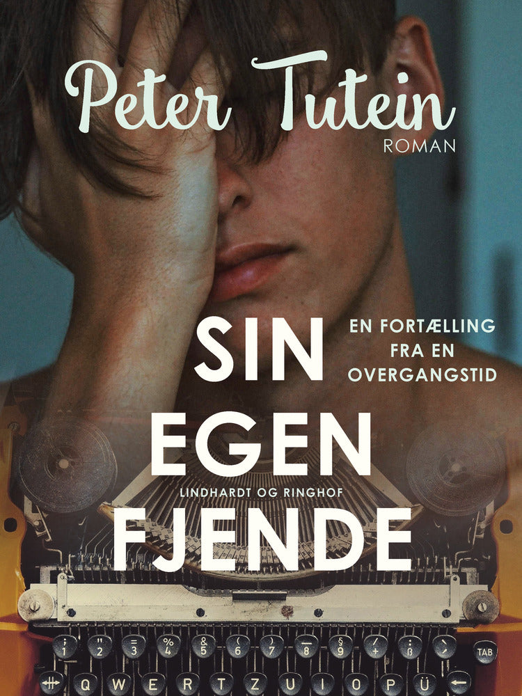 Sin egen fjende: en fortælling fra en overgangstid