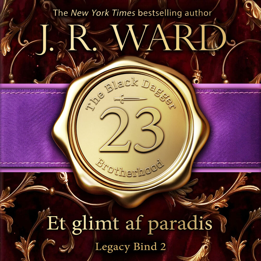 The Black Dagger Brotherhood #23: Et glimt af paradis: Legacy #2 - The Black Dagger Brotherhood