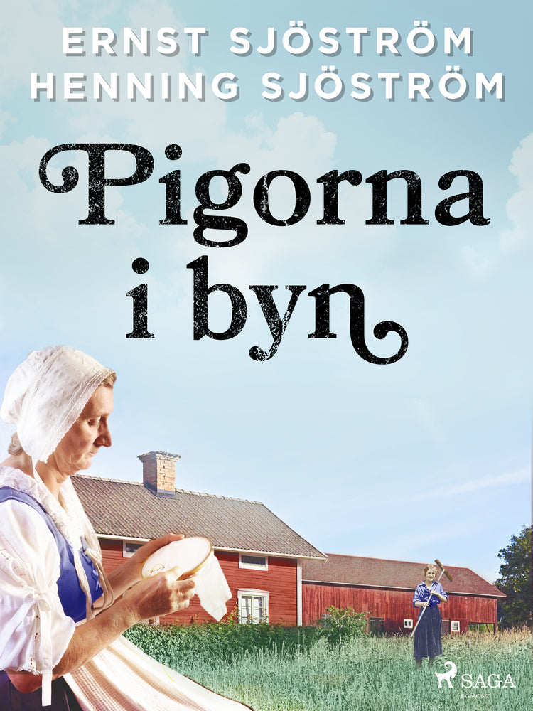 Pigorna i byn