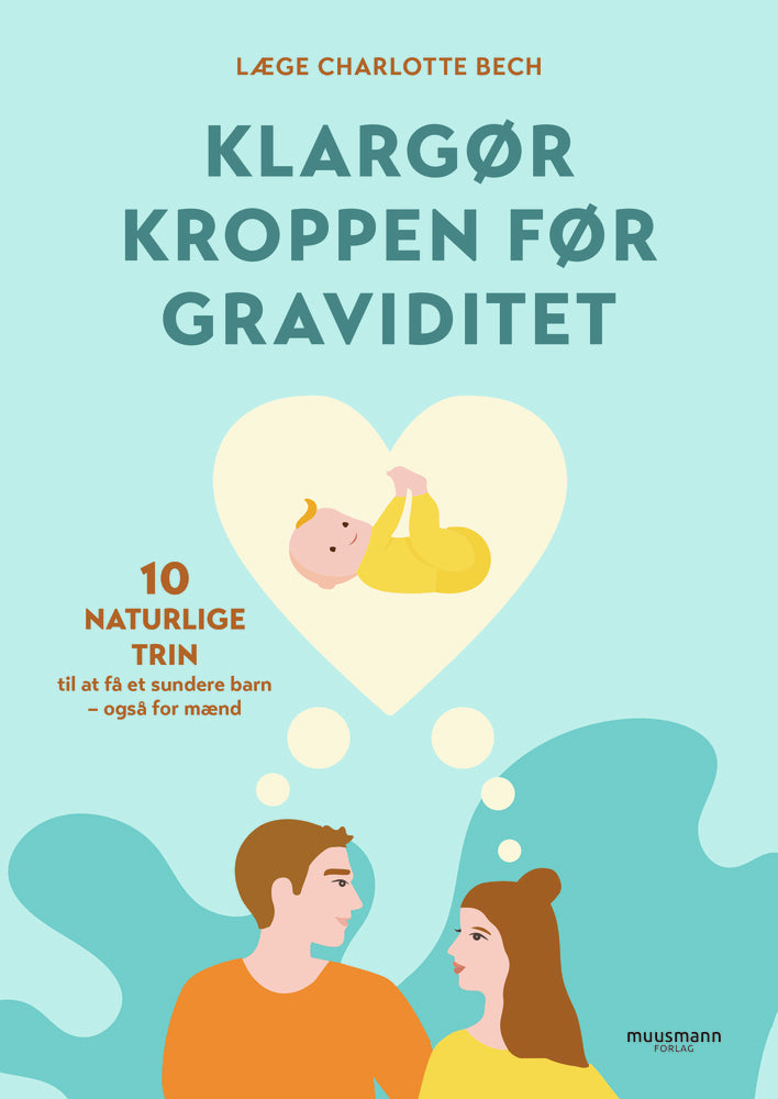 Klargør kroppen før graviditet