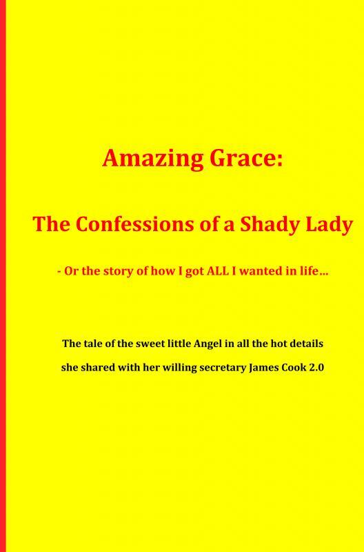 The Confessions of an Honest Woman