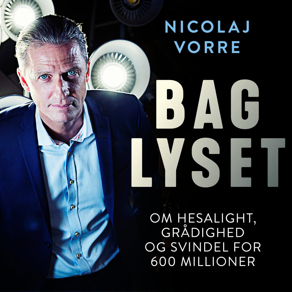 Bag lyset