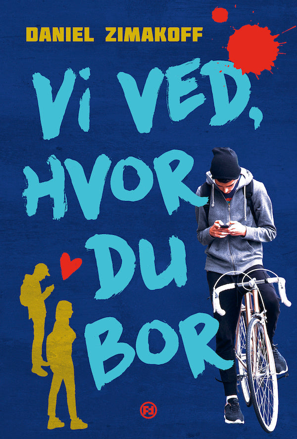 Vi ved, hvor du bor