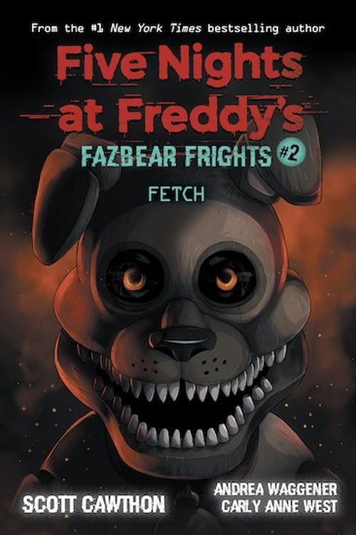Fazbear Frights #2: Fetch - Fazbear Frights