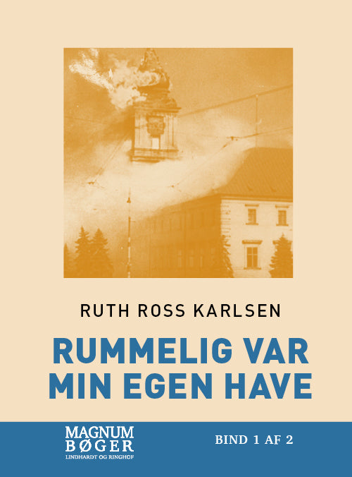 Rummelig var min egen have (Storskrift)