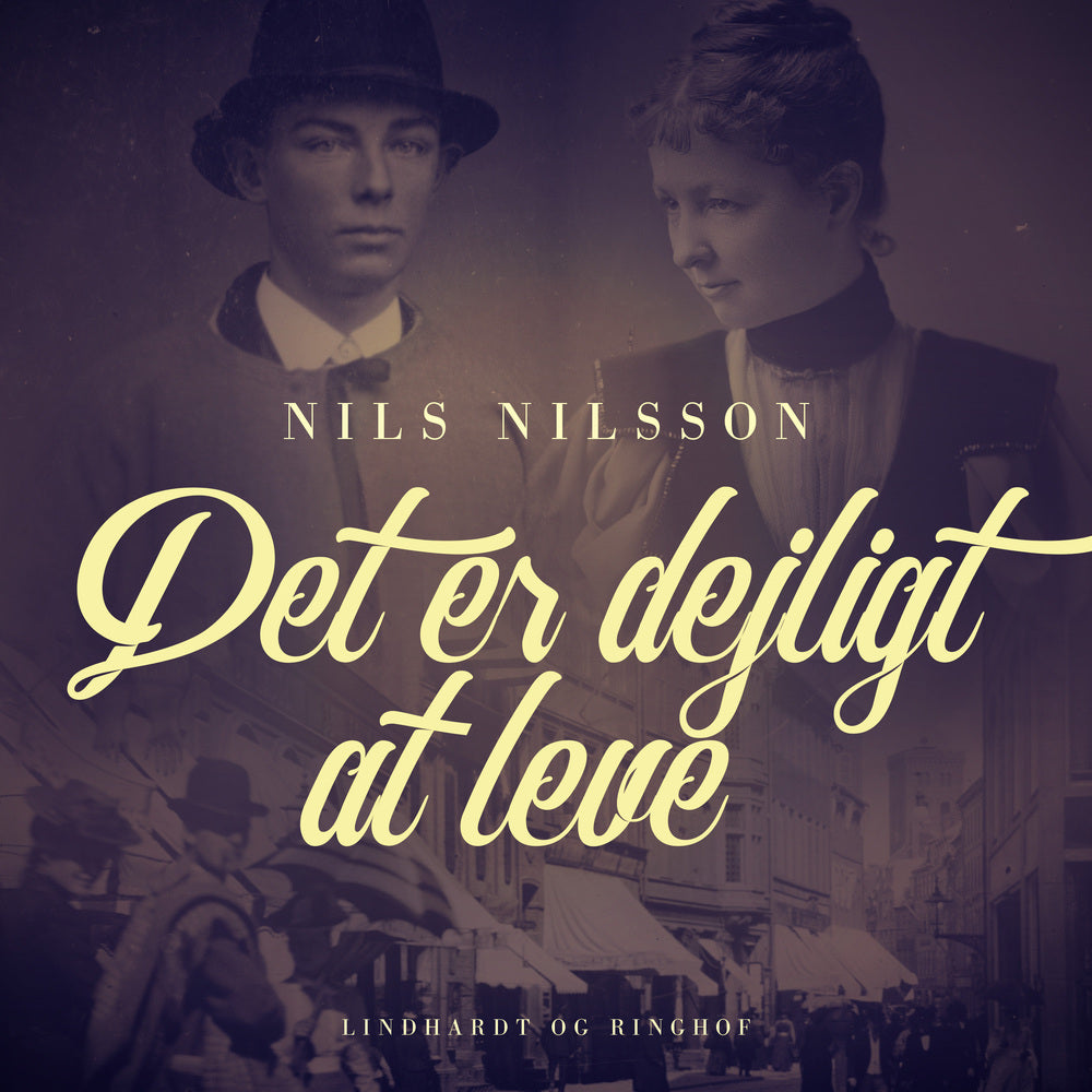 Det er dejligt at leve