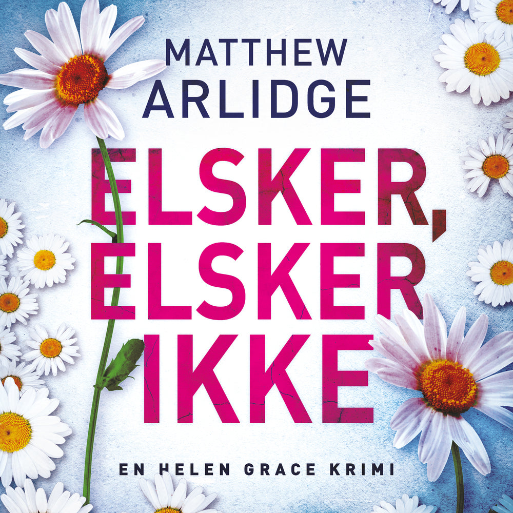 Elsker, elsker ikke