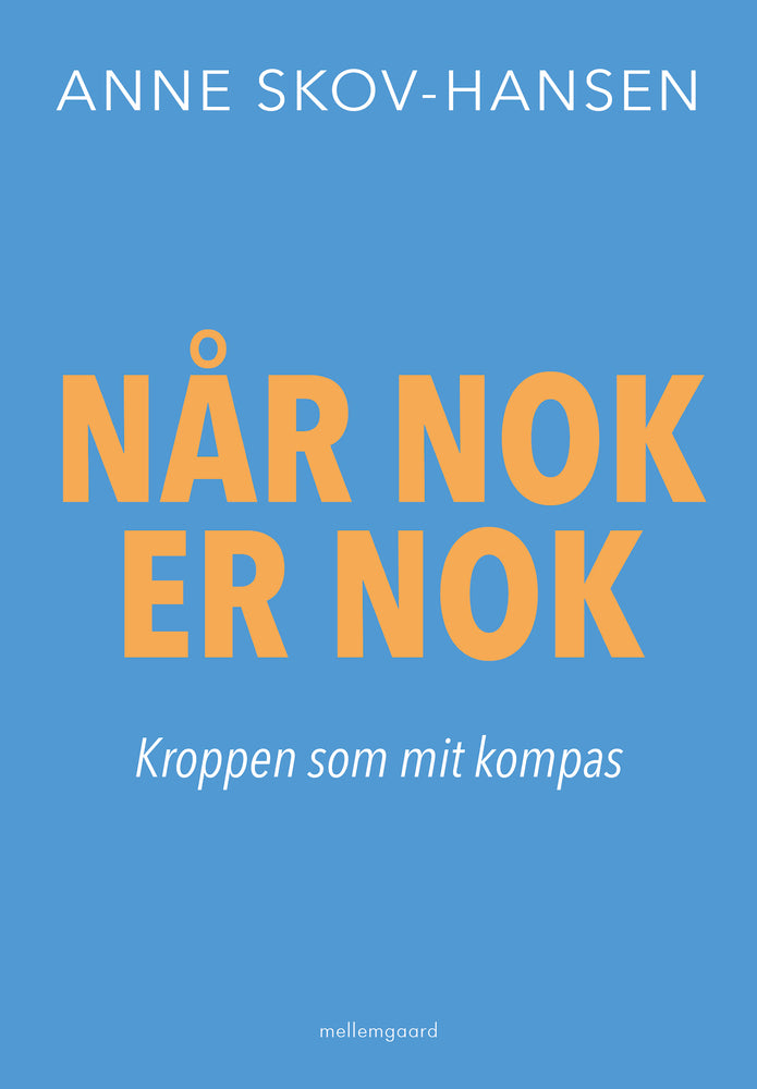 Når nok er nok – Kroppen som mit kompas
