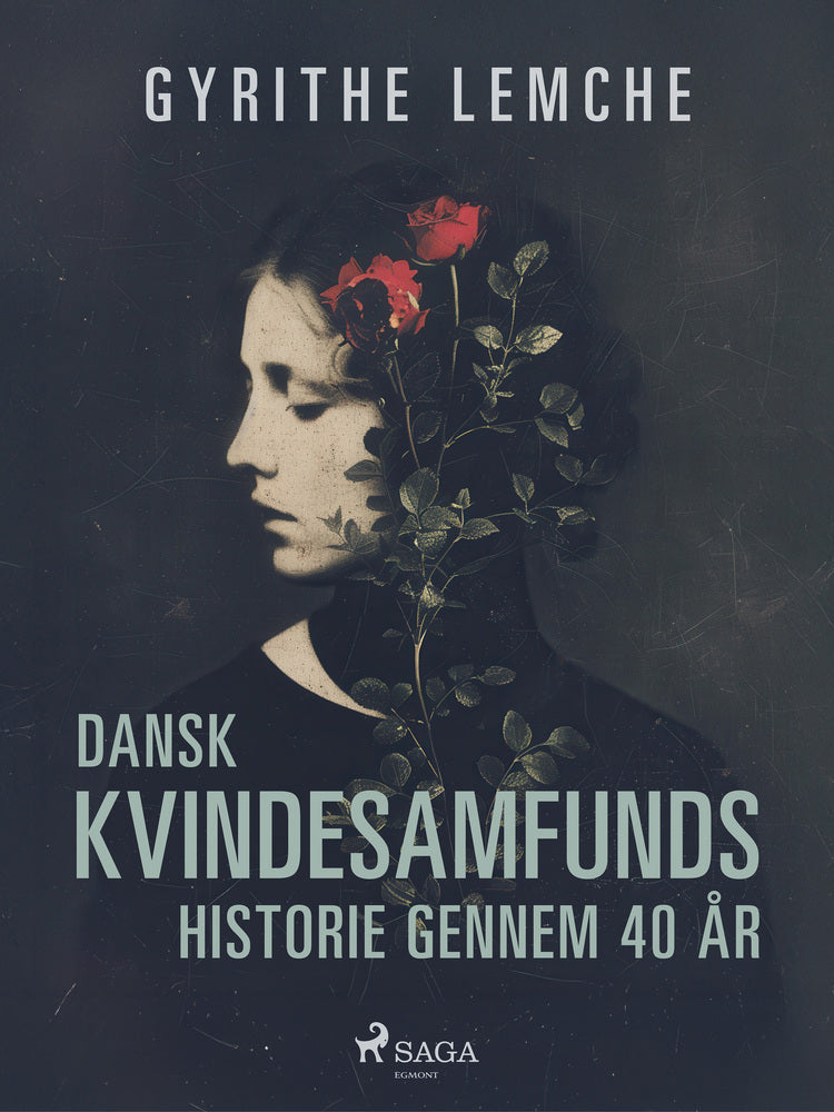 Dansk Kvindesamfunds historie gennem 40 år