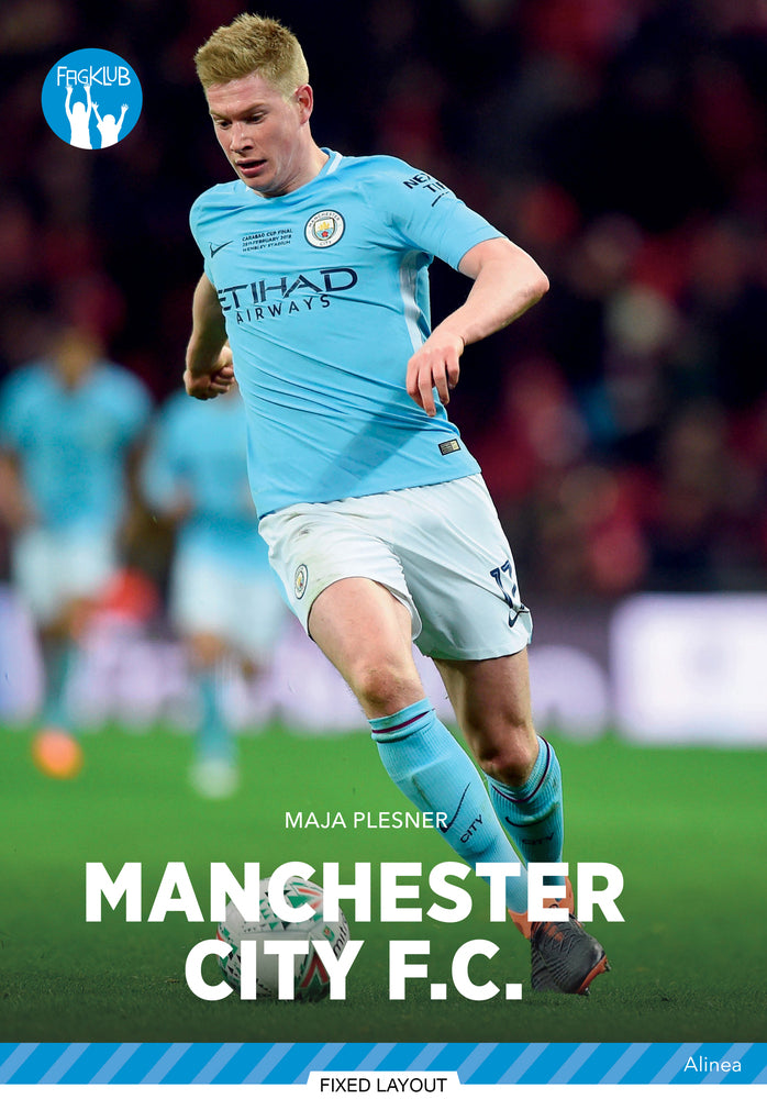 Klubhold - Manchester City FC, Blå Fagklub