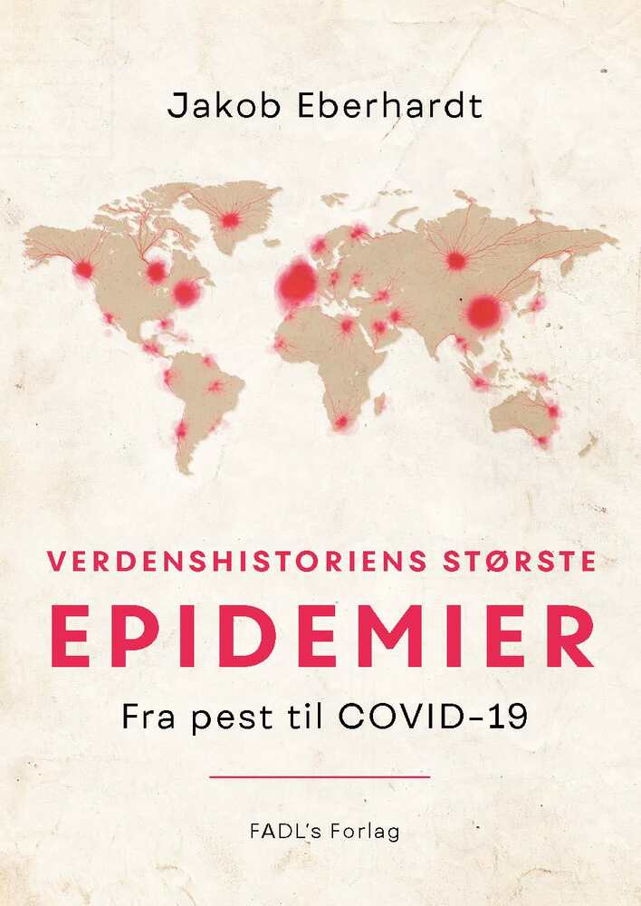 Verdenshistoriens største epidemier (2. udg.)