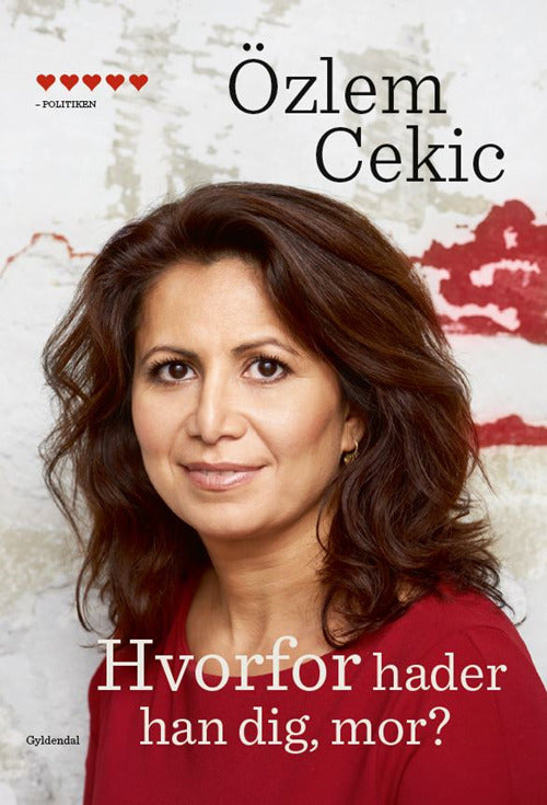 Hvorfor hader han dig mor?