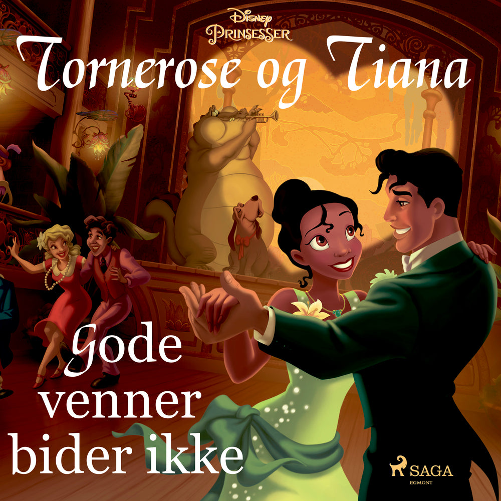 Tornerose og Tiana - Gode venner bider ikke