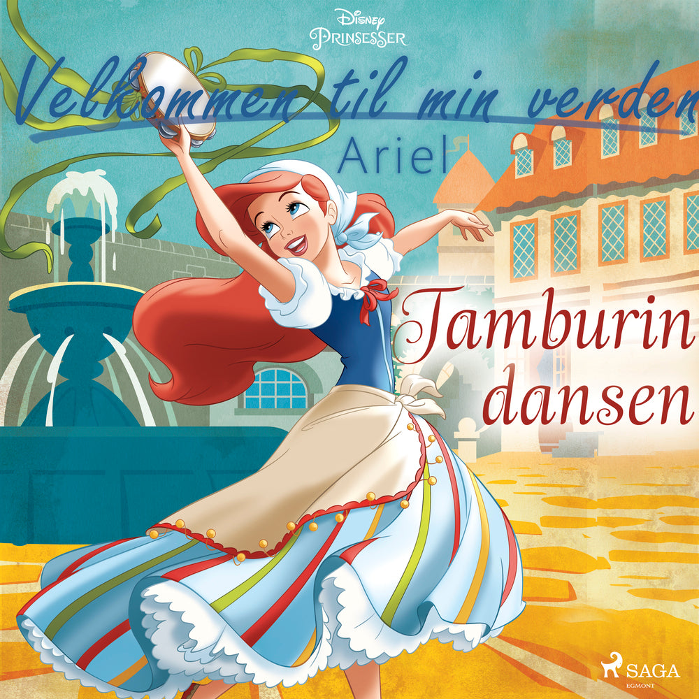 Velkommen til min verden - Ariel - Tamburindansen