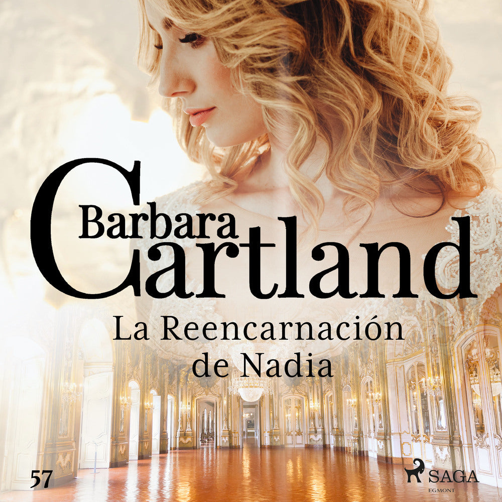 La Reencarnación de Nadia (La Colección Eterna de Barbara Cartland 57)