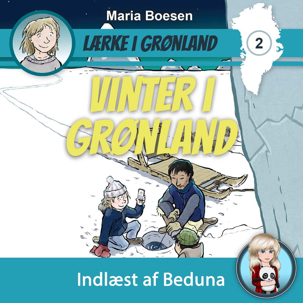 Lærke i Grønland #2: Vinter i Grønland - Lærke i Grønland
