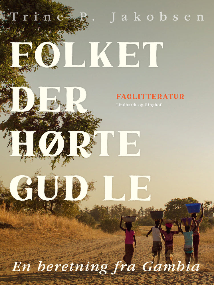 Folket der hørte Gud le. En beretning fra Gambia