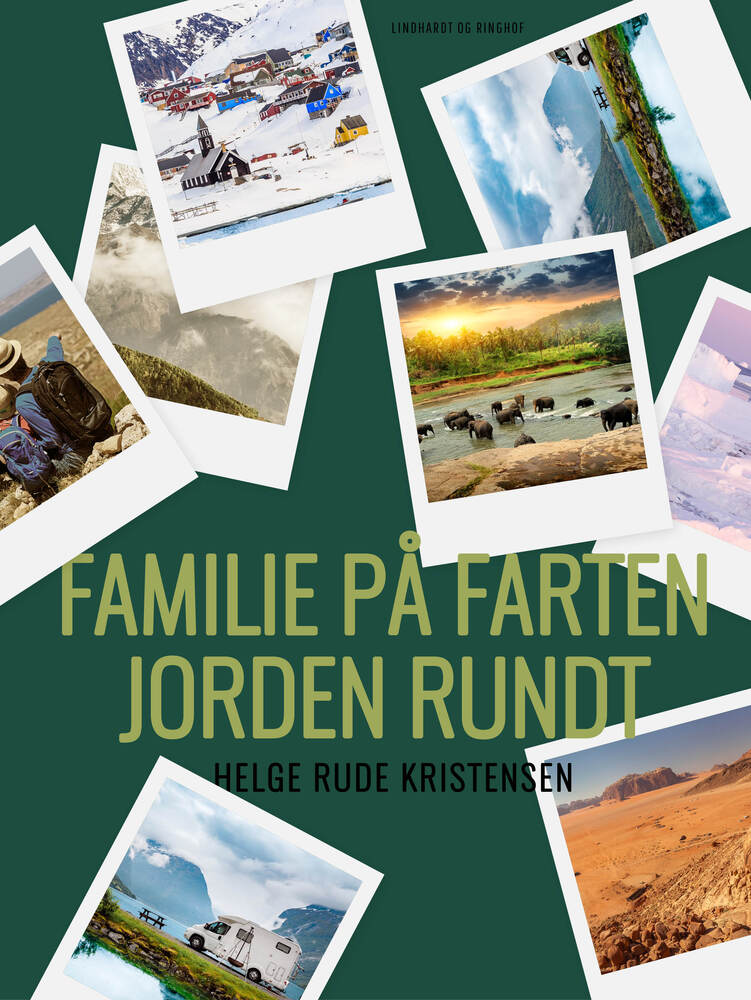 Familie på farten. Jorden rundt