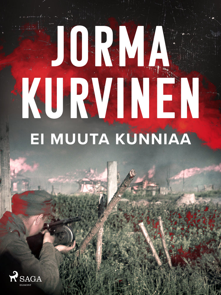 Ei muuta kunniaa