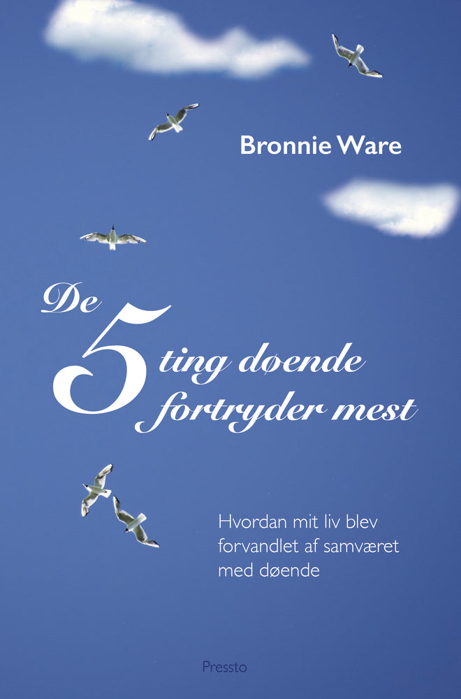 De 5 ting døende fortryder mest