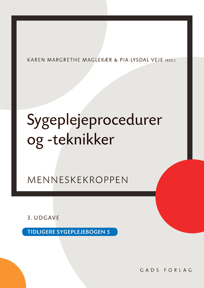 Sygeplejeprocedurer og -teknikker