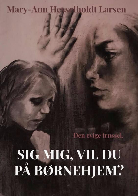 Sig mig, vil du på børnehjem?