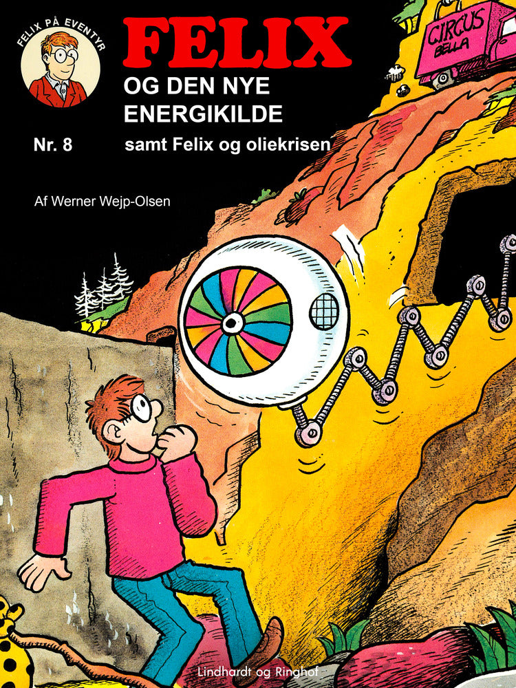 Felix og den nye energikilde samt Felix og oliekrisen
