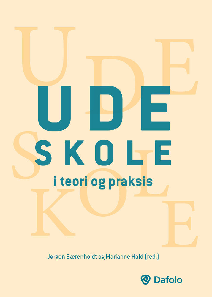 Udeskole i teori og praksis