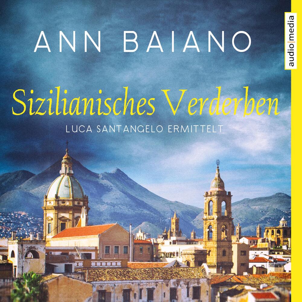 Sizilianisches Verderben - Luca Santangelo ermittelt
