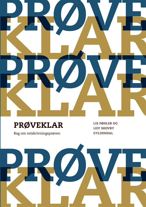 Prøveklar. Bag om retskrivningsprøven