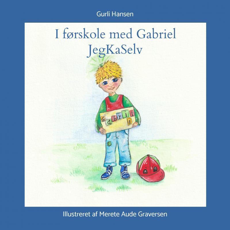 I førskole med Gabriel JegKaSelv