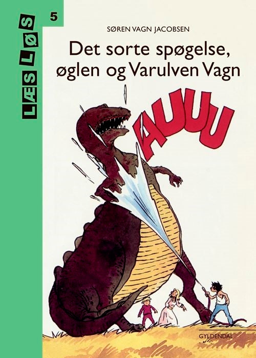Bo-bøger. Det sorte spøgelse, øglen og varulven Vagn