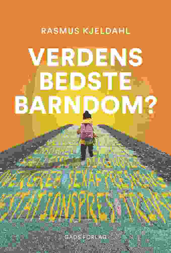 Verdens bedste barndom?