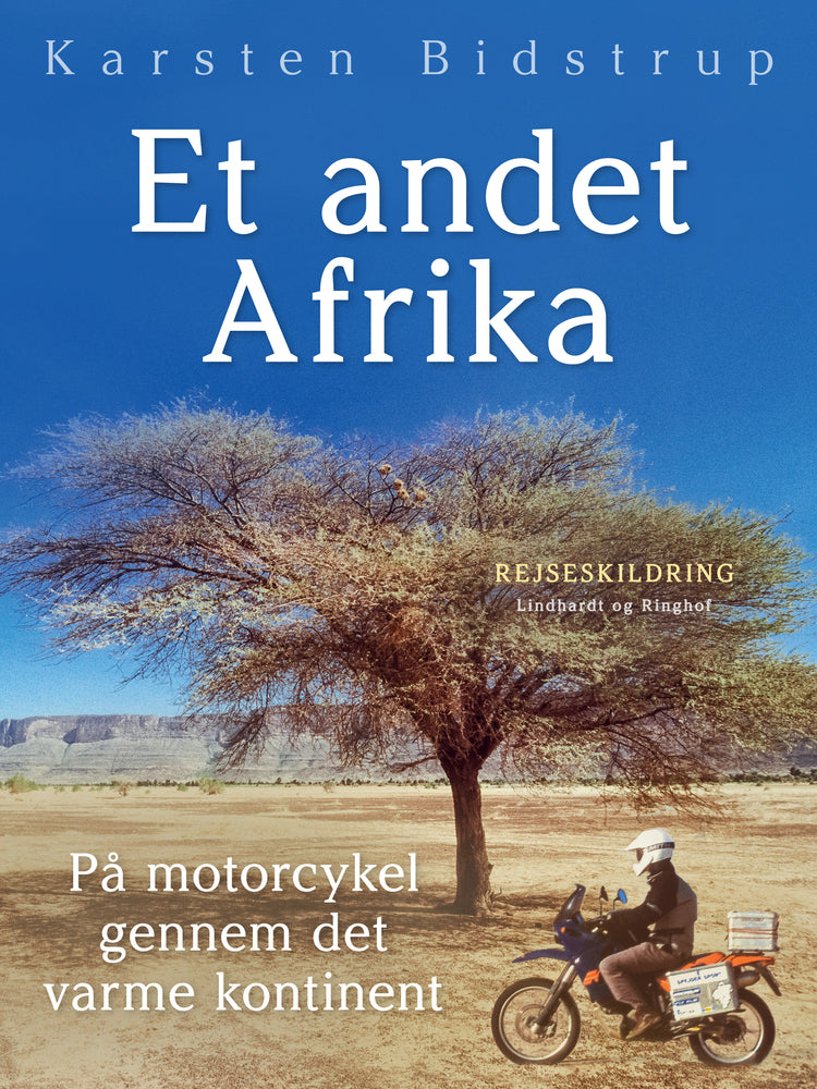 Et andet Afrika. På motorcykel gennem det varme kontinent