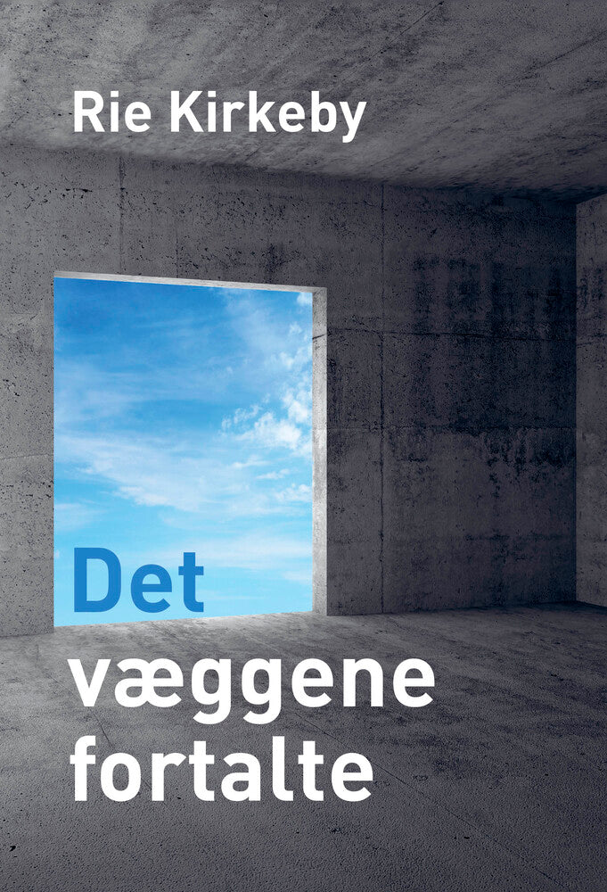 Det væggene fortalte