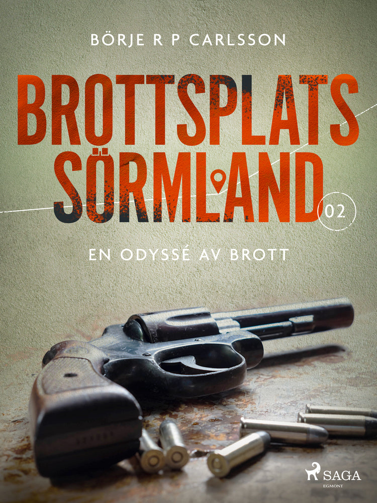 Brottsplats Sörmland. 2, En odyssé av brott