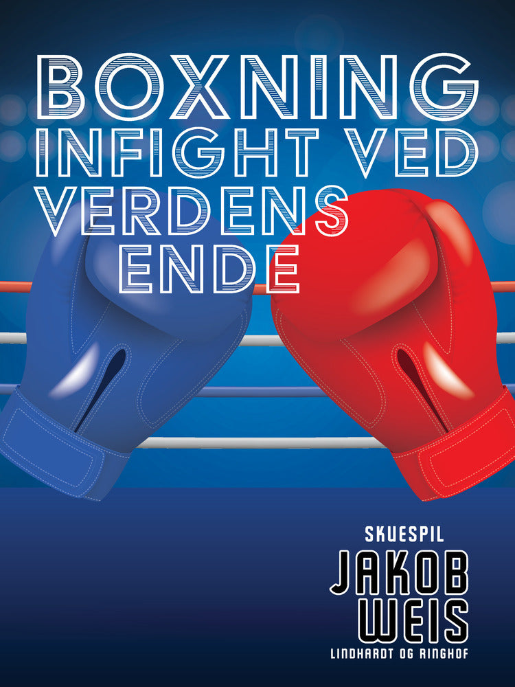 Boxning. Infight ved verdens ende